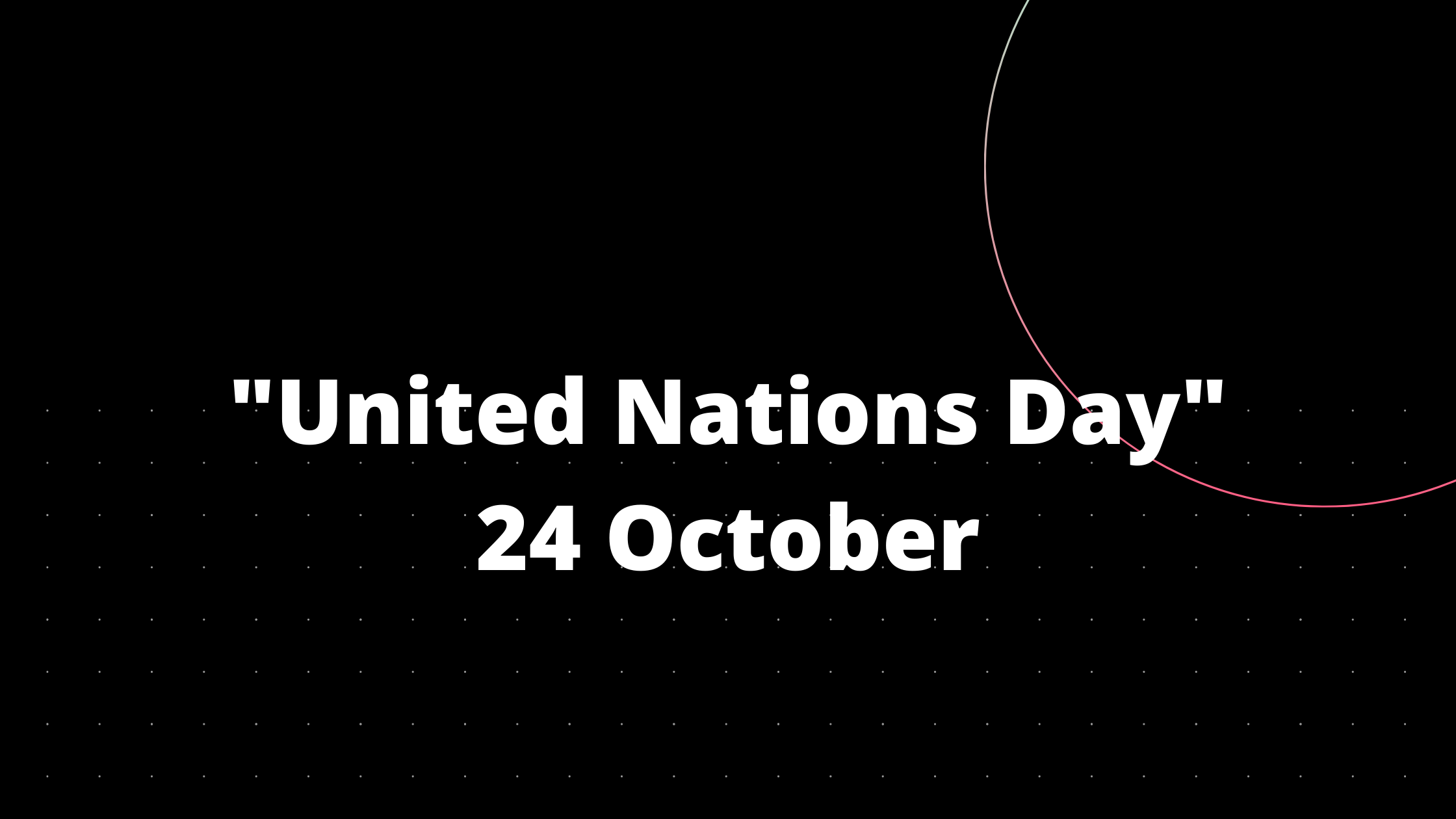 United Nations Day- 24 October 2020