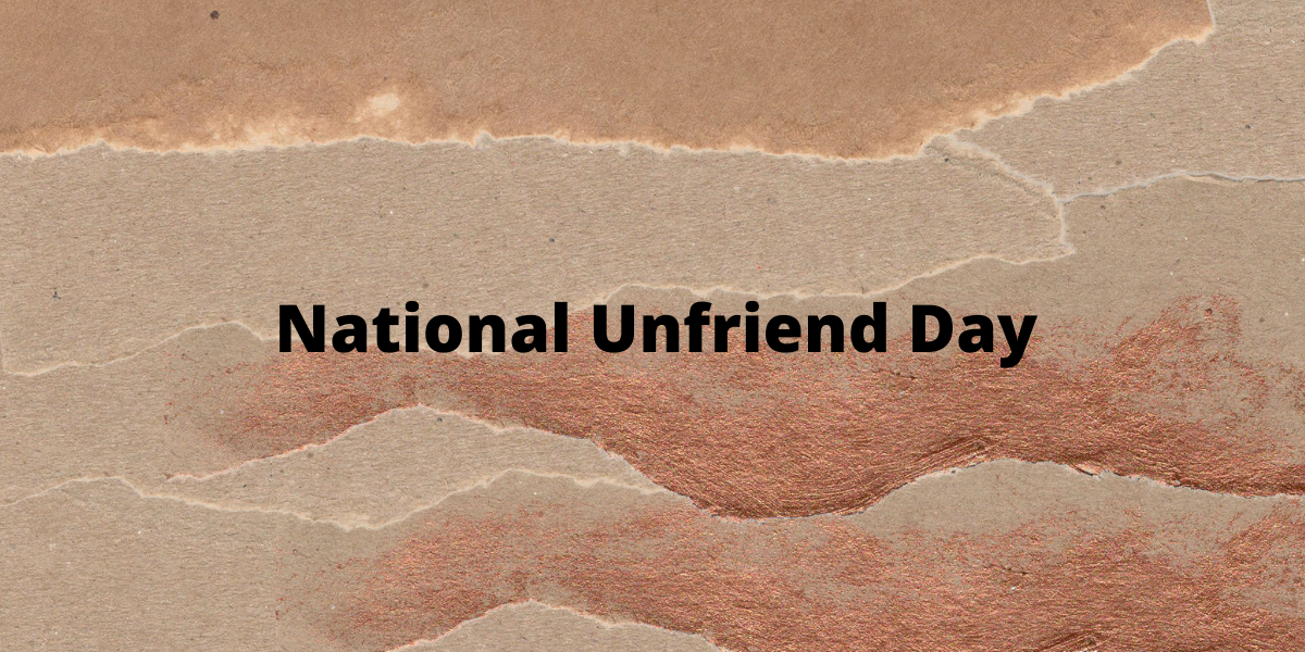 National Unfriend Day 2022: History, Activities & More