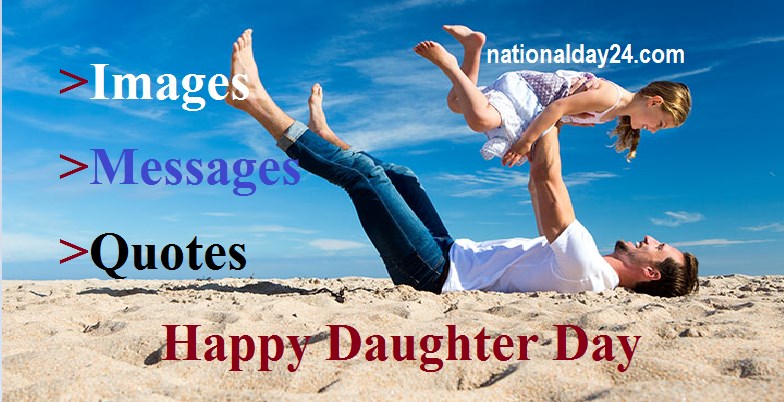 Happy Daughters Day 2022: Images, Wallpapers, SMS, and Quotes