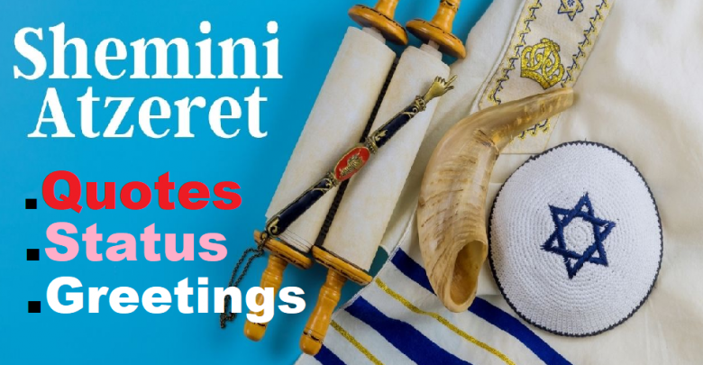 Shemini Atzeret Quotes, Status, Messages & Greetings